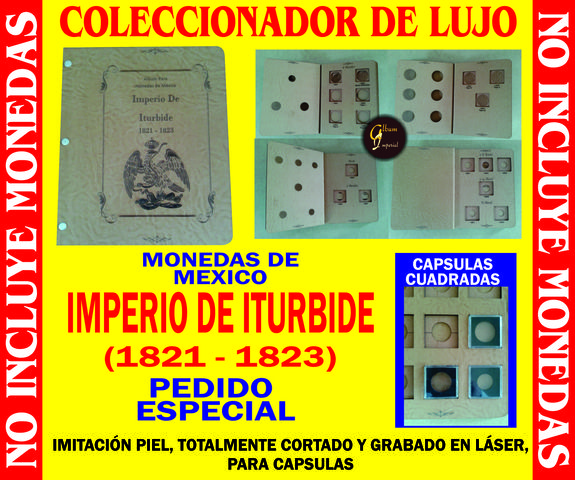 coleccionador para monedas de IMPERIO DE ITURBIDE, para capsulas, grabado y cortado en laser