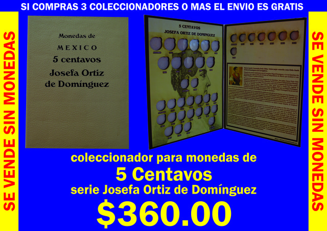 coleccionador para monedas de la serie  JOSEFA ORTIZ DE DOMINGUEZ DE 5 CENTAVOS.  Con micas deslizables para protección de la moneda